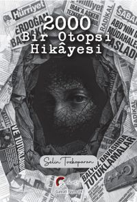 2000 Bir Otopsi Hikayesi