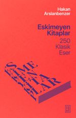 Eskimeyen Kitaplar & 250 Klasik Eser