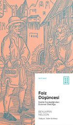 Faiz Düşüncesi & Kabile Kardeşliğinden Evrensel Ötekiliğe