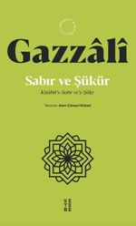 Sabır ve Şükür & Kitabü's-Sabr ve'ş-Şükr