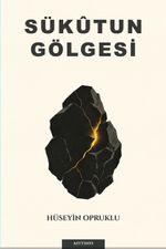 Sükûtun Gölgesi
