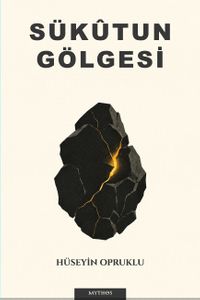 Sükûtun Gölgesi