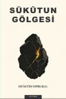 Sükûtun Gölgesi