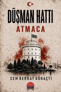 Düşman Hattı & Atmaca