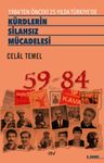 1984'en Önceki 25 Yılda Türkiye'de Kürdlerin Silahsız Mücadelesi