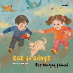 Ege İle Gökçe