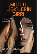 Mutlu İlişkilerin Sırrı