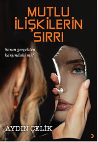Mutlu İlişkilerin Sırrı
