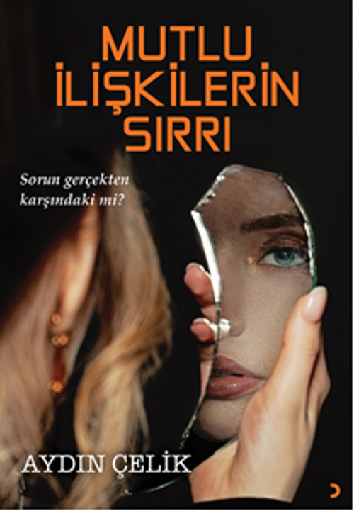 Mutlu İlişkilerin Sırrı