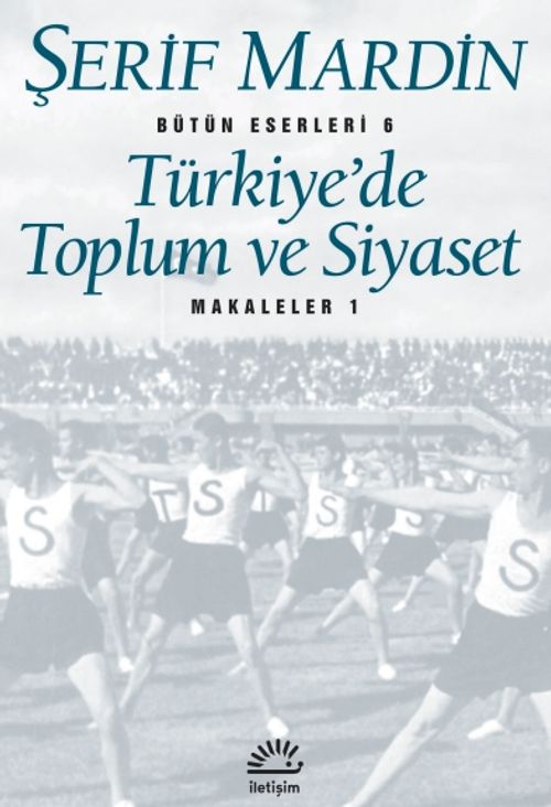 Türkiye'de Toplum ve Siyaset Makaleler 1