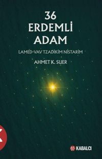36 Erdemli Adam & Lamed-Vav Tzadikim Nistarim