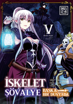 İskelet Şövalye: Başka Bir Dünyada 5