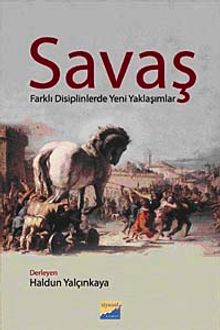 Savaş & Farklı Disiplinlerde Yeni Yaklaşımlar