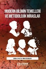 Modern Bilimin Temelleri ve Metodolojik Miraslar