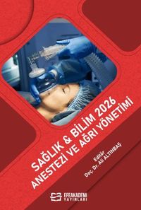 Sağlık & Bilim 2026:  Anestezi ve Ağrı Yönetimi