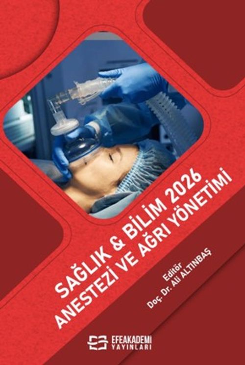Sağlık & Bilim 2026:  Anestezi ve Ağrı Yönetimi