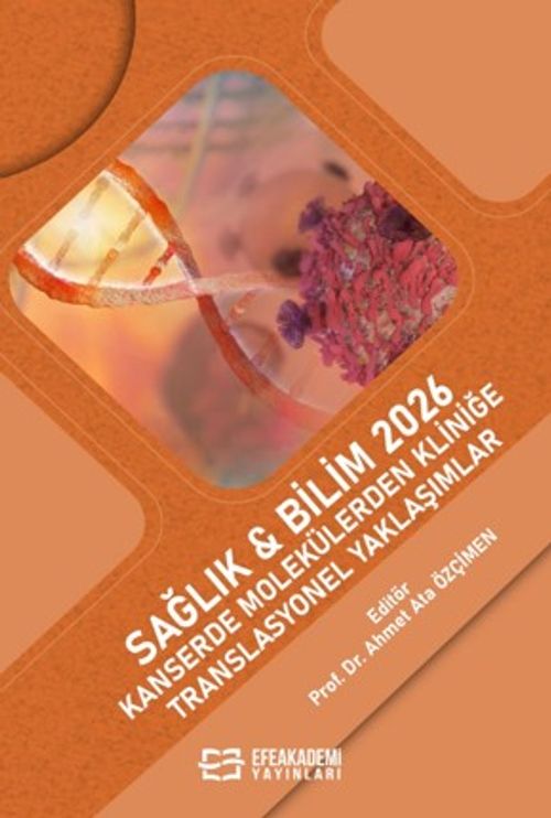 Sağlık - Bilim 2026:  Kanserde Molekülerden Kliniğe Translasyonel Yaklaşımlar