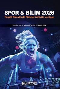 Spor - Bilim 2026: Engelli Bireylerde Fiziksel Aktivite ve Spor