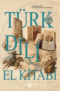 Türk Dili El Kitabı Dil Bilgisi - Yazılı ve Sözlü Anlatım