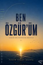 Ben Özgür'üm