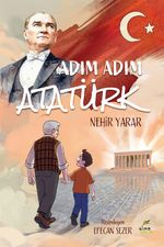 Adım Adım Atatürk
