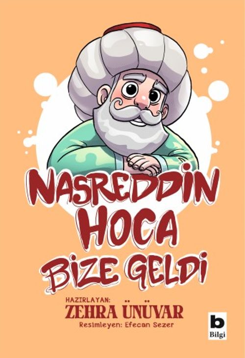 Nasreddin Hoca Bize Geldi