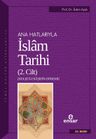 Ana Hatlarıyla İslam Tarihi 2