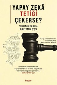 Yapay Zeka Tetiği Çekerse