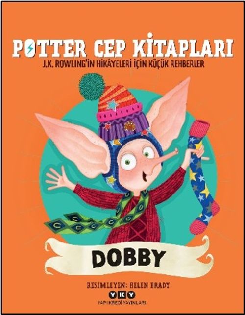 Potter Cep Kitapları & Dobby J. K. Rowling'in Hikayeleri İçin Küçük Rehberler