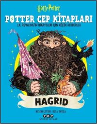 Potter Cep Kitapları & Hagrid J. K. Rowling'in Hikayeleri İçin Küçük Rehberler