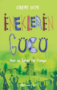 İneklerin Gücü / Yeni ve Tuhaf Bir Dünya