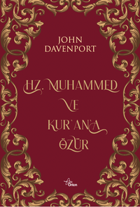 Hz. Muhammed ve Kur'an'a Özür