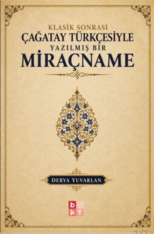 Klasik Sonrası Çağatay Türkçesiyle Yazılmış Bir Miraçname