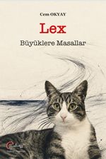 Lex, Büyüklere Masallar