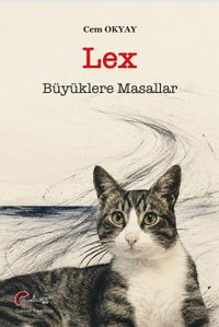 Lex, Büyüklere Masallar
