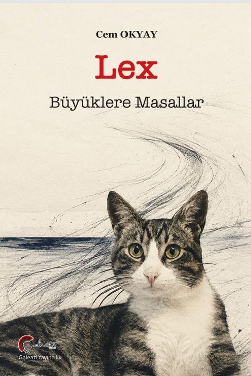 Lex, Büyüklere Masallar