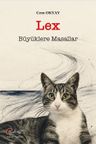 Lex, Büyüklere Masallar