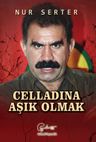 Celladına Aşık Olmak