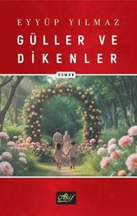 Güller ve Dikenler