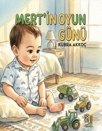 Mert'in Oyun Günü