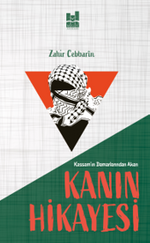 Kassam'ın Damarlarından Akan Kanın Hikayesi