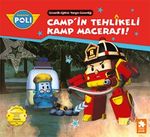 Camp'in Tehlikeli Kamp Macerası!