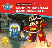 Camp'in Tehlikeli Kamp Macerası!