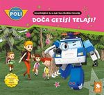 Doğa Gezisi Telaşı! / Robocar Poli