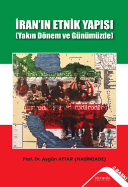 İran'ın Etnik Yapısı & Yakın Dönem ve Günümüzde