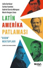 Latin Amerika Patlaması: “Boom” Mektupları