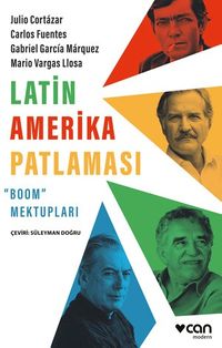 Latin Amerika Patlaması: “Boom” Mektupları