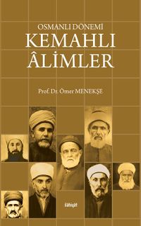 Osmanlı Dönemi Kemahlı Âlimler (Ciltli)