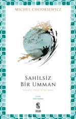 Sahilsiz Bir Umman & Hakikat, Şeriat ve İbn Arabî