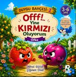 Duygu Bahçesi 2 / Öfke